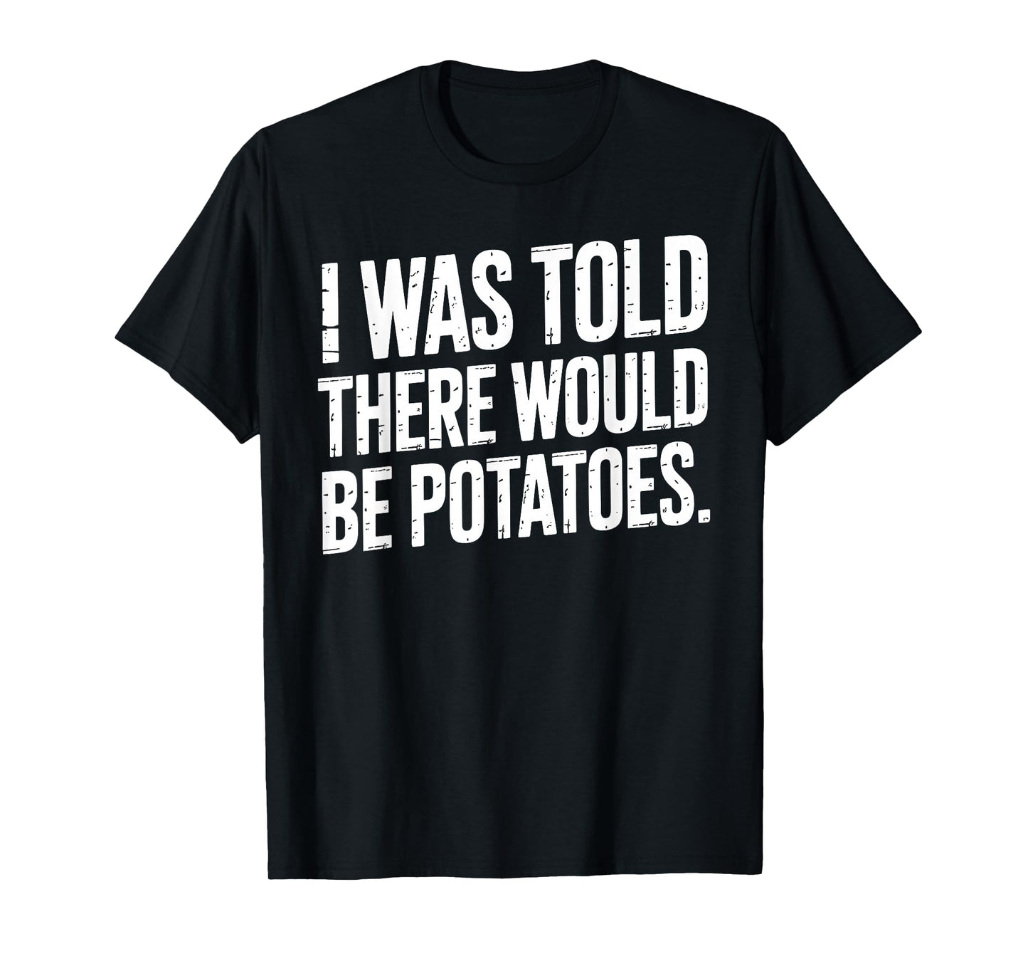 Cool Potato Novelty for Men Women Potato Gag Potato Lover T-Shirt