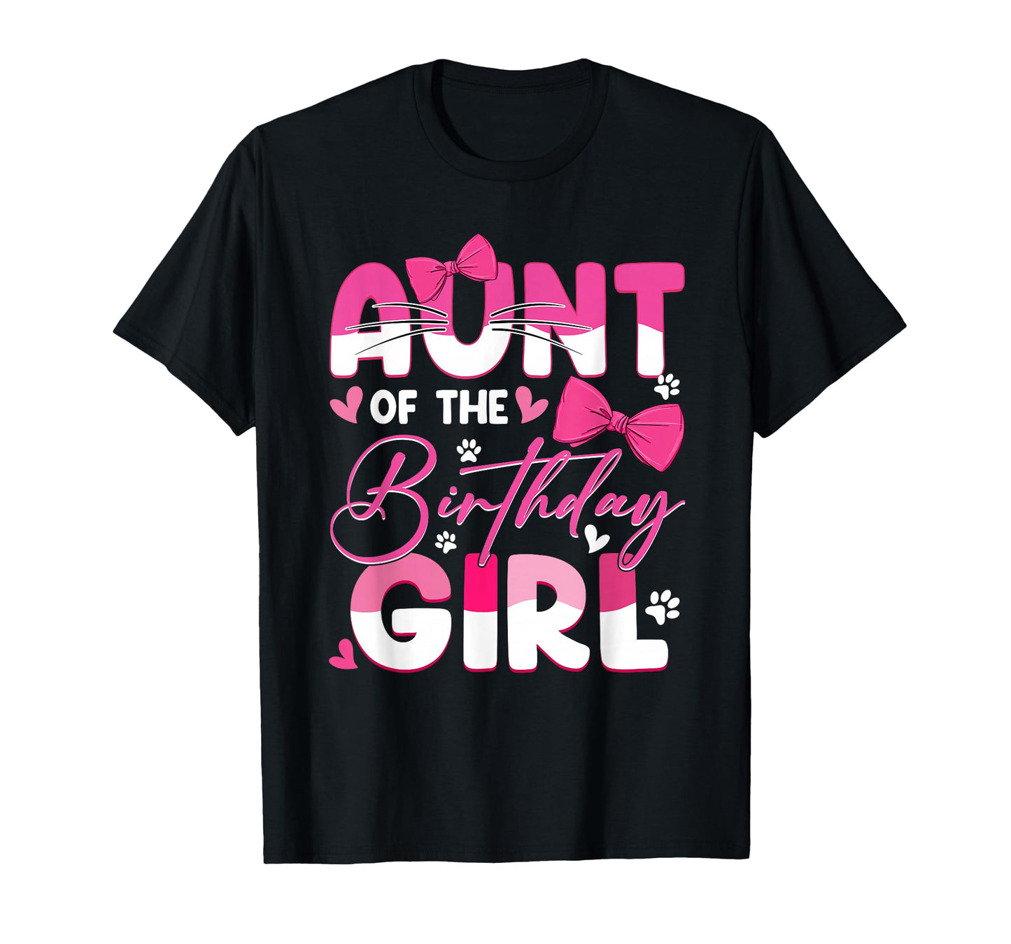 Aunt Of The Birthday Girl Cat Kitty Family Matching T-Shirt