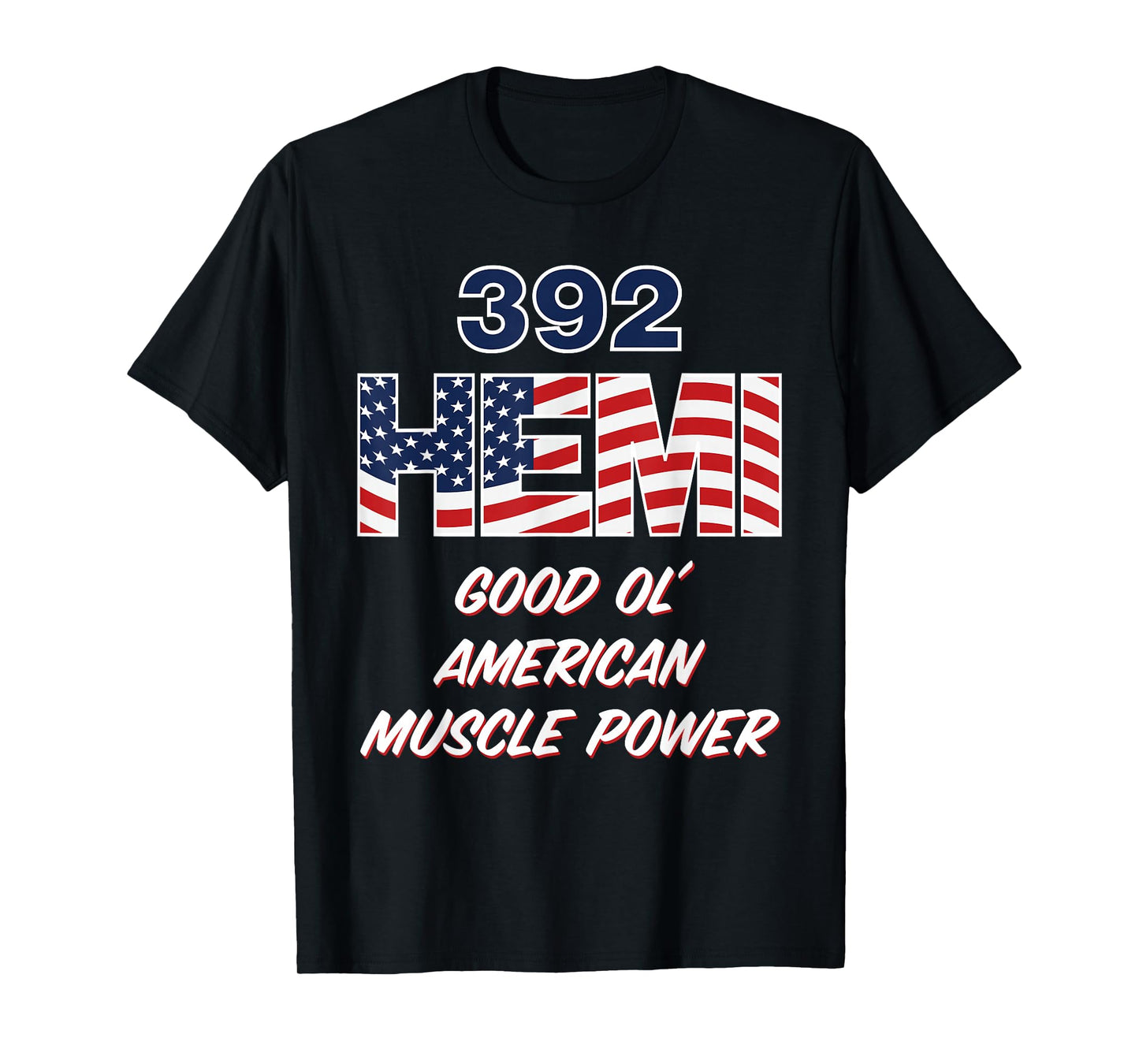 392 HEMI with USA flag design. Patriotic car design T-Shirt