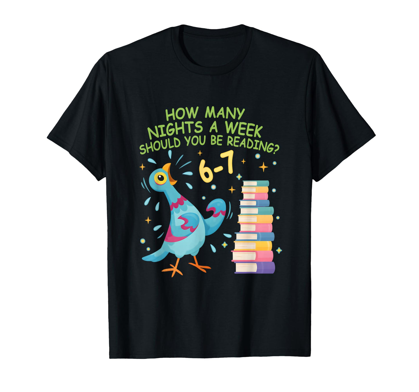How Many Nights a Week Should You Read? 6–7 Fun Reading Meme T-Shirt