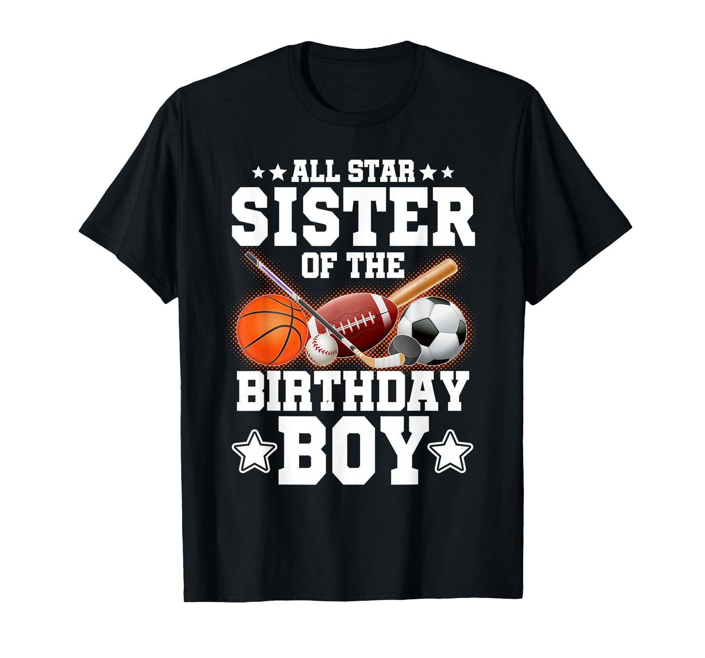 All Star Sister Of The Birthday Boy Basketball Soccer Sport T-Shirt