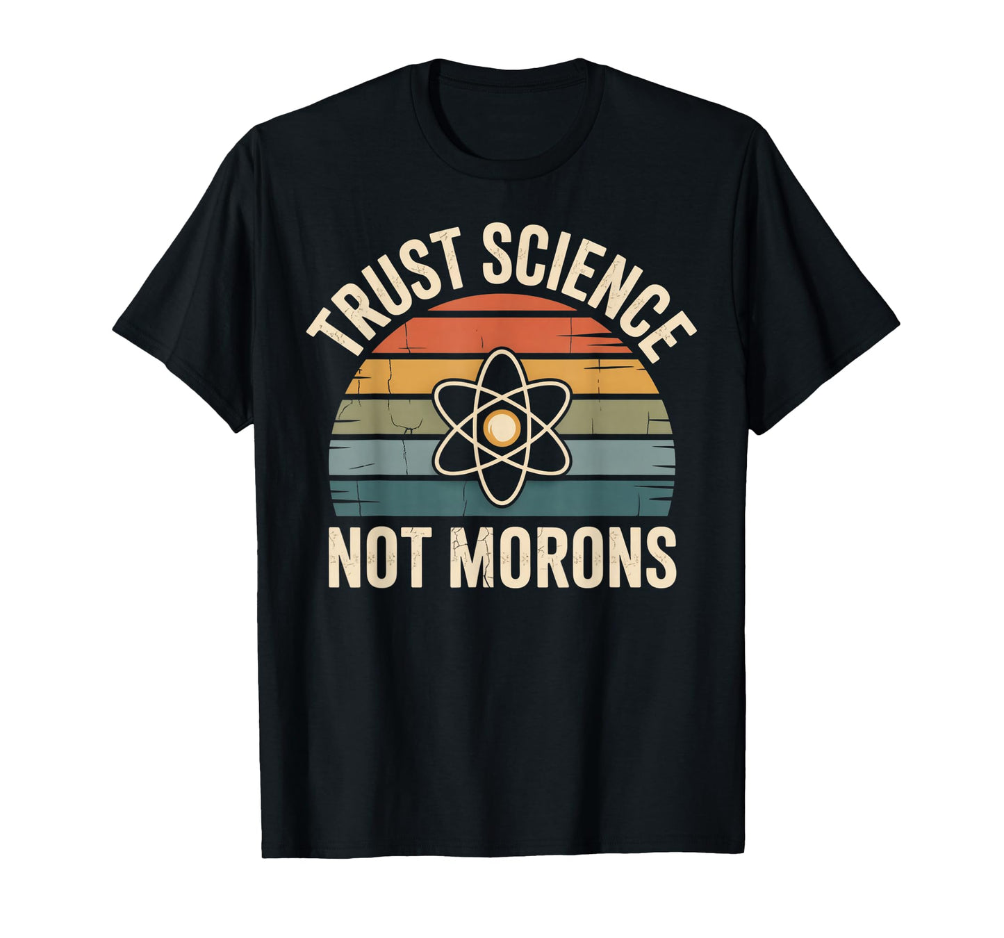 Vintage Trust Science Not Morons T-Shirt