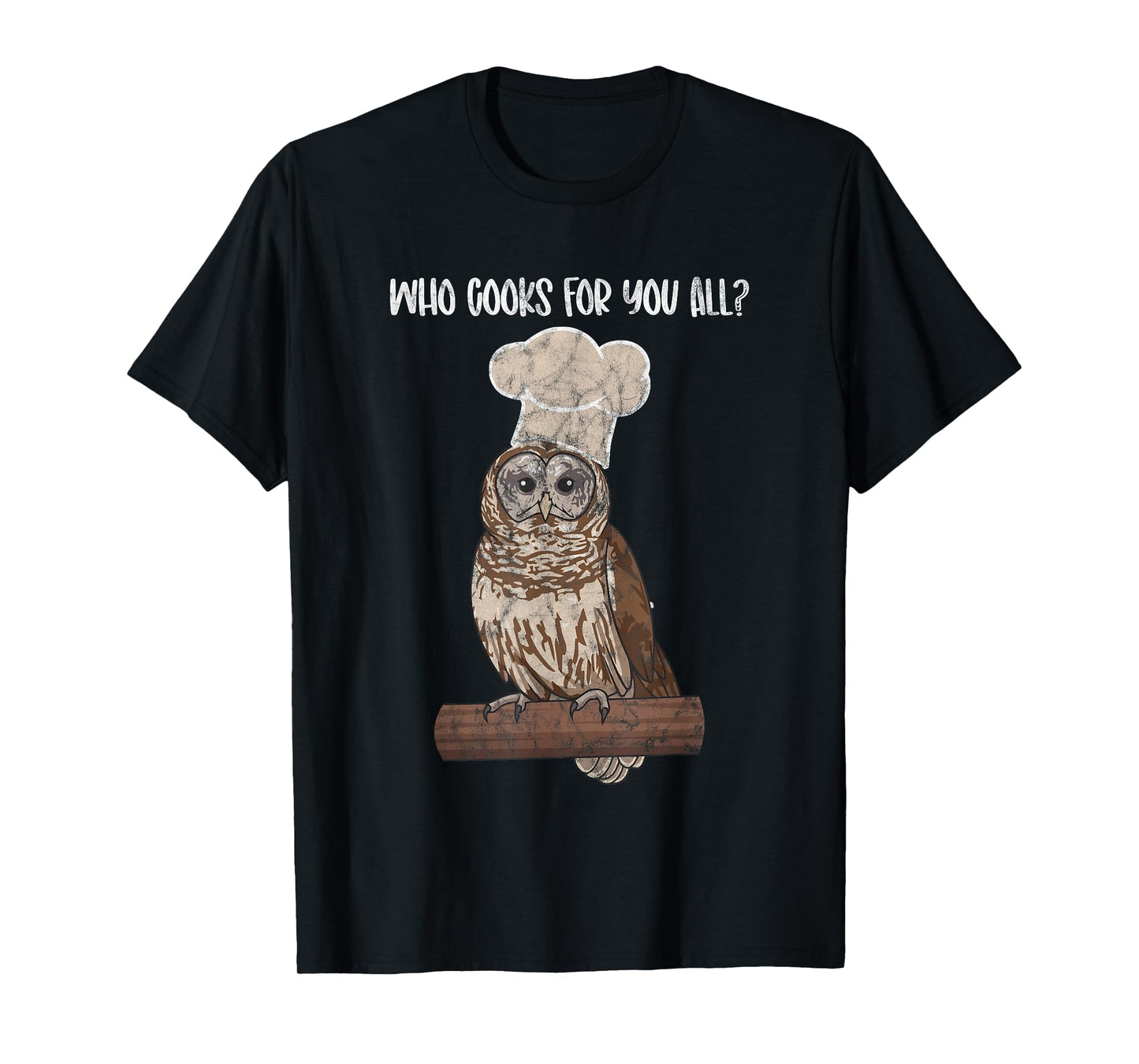 Barred Owl Chef owl lover, bird fan birder T-Shirt
