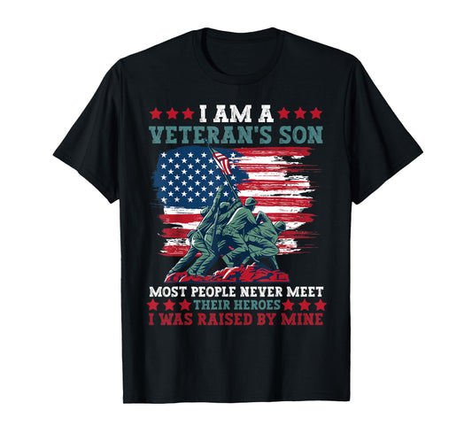 Funny I Am A Veteran's Son Most People Never Meet Their Hero T-Shirt