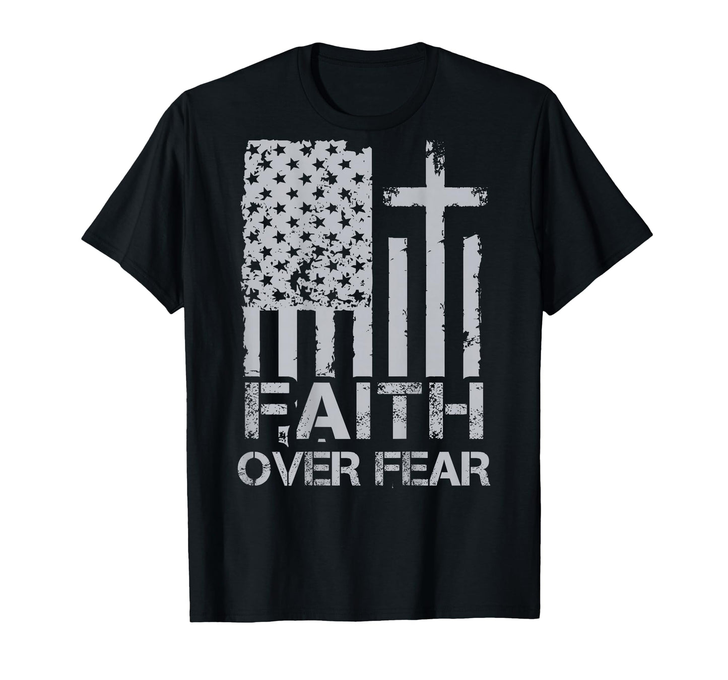 Men Christian Faith Over Fear US Flag 4th of July (on Back) T-Shirt