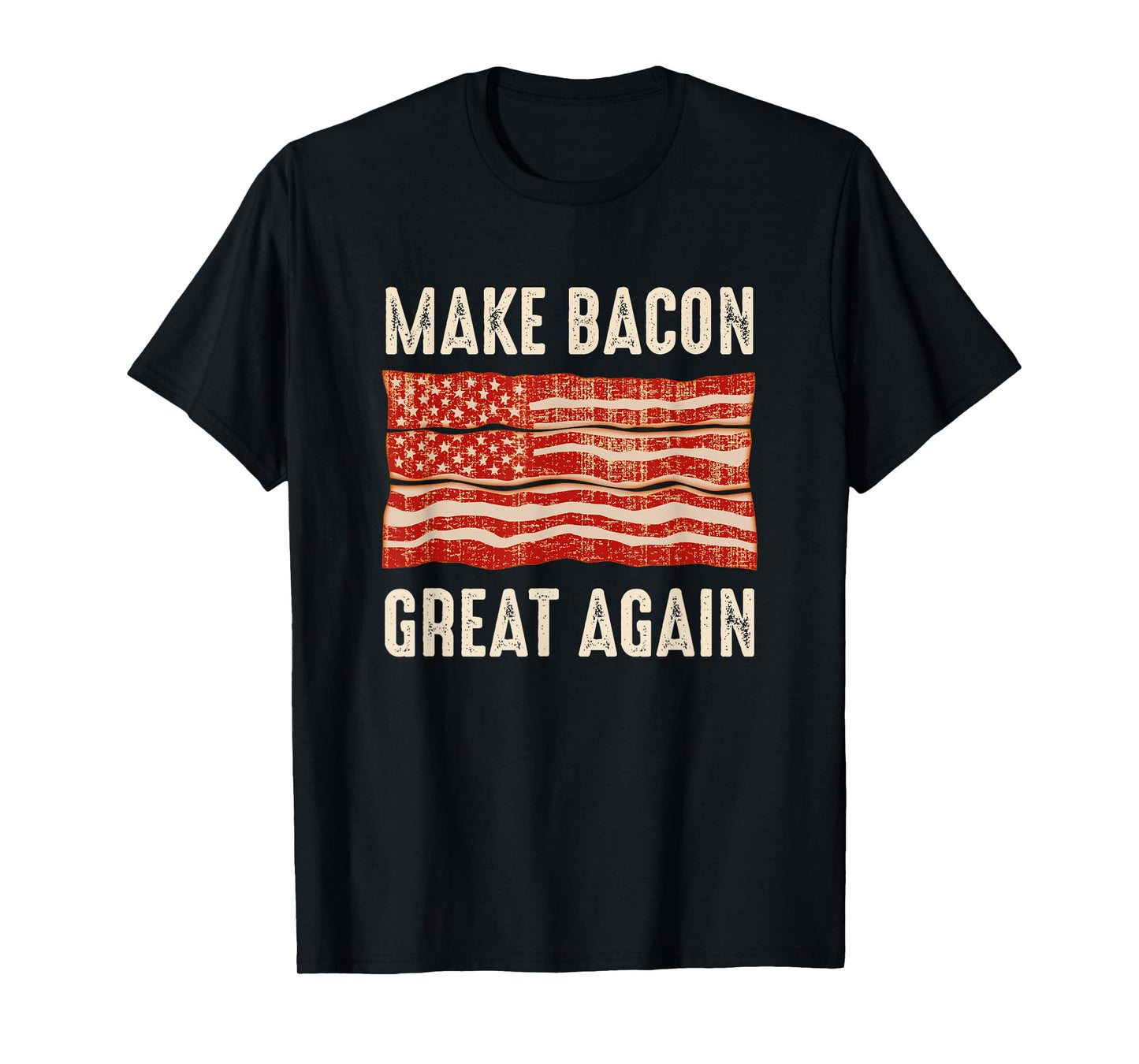 Make Bacon Great Again Funny BBQ Bacon Flag T-Shirt T-Shirt