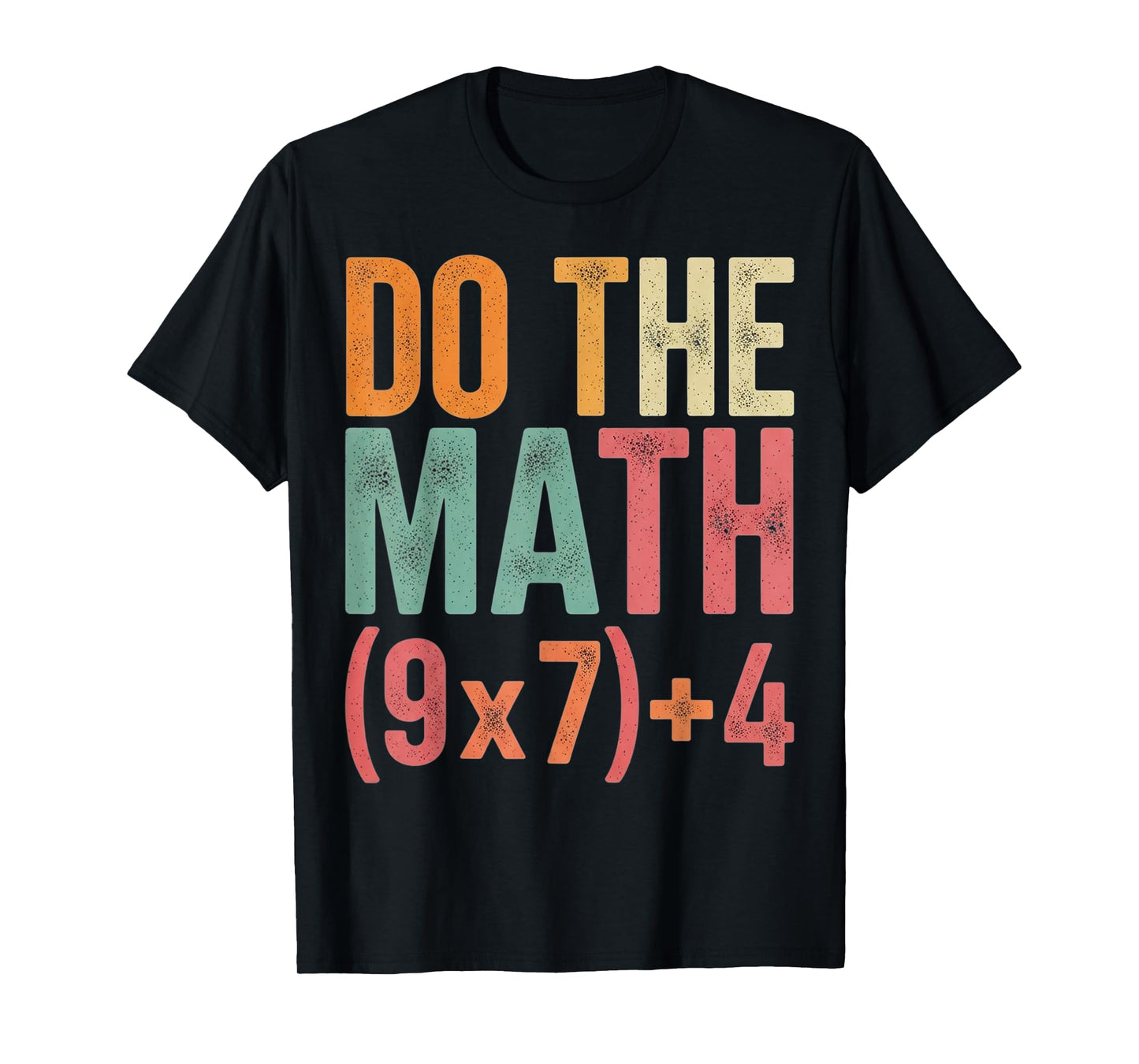 Do The Math 67 Math Teacher Equation Six Seven Meme Women T-Shirt