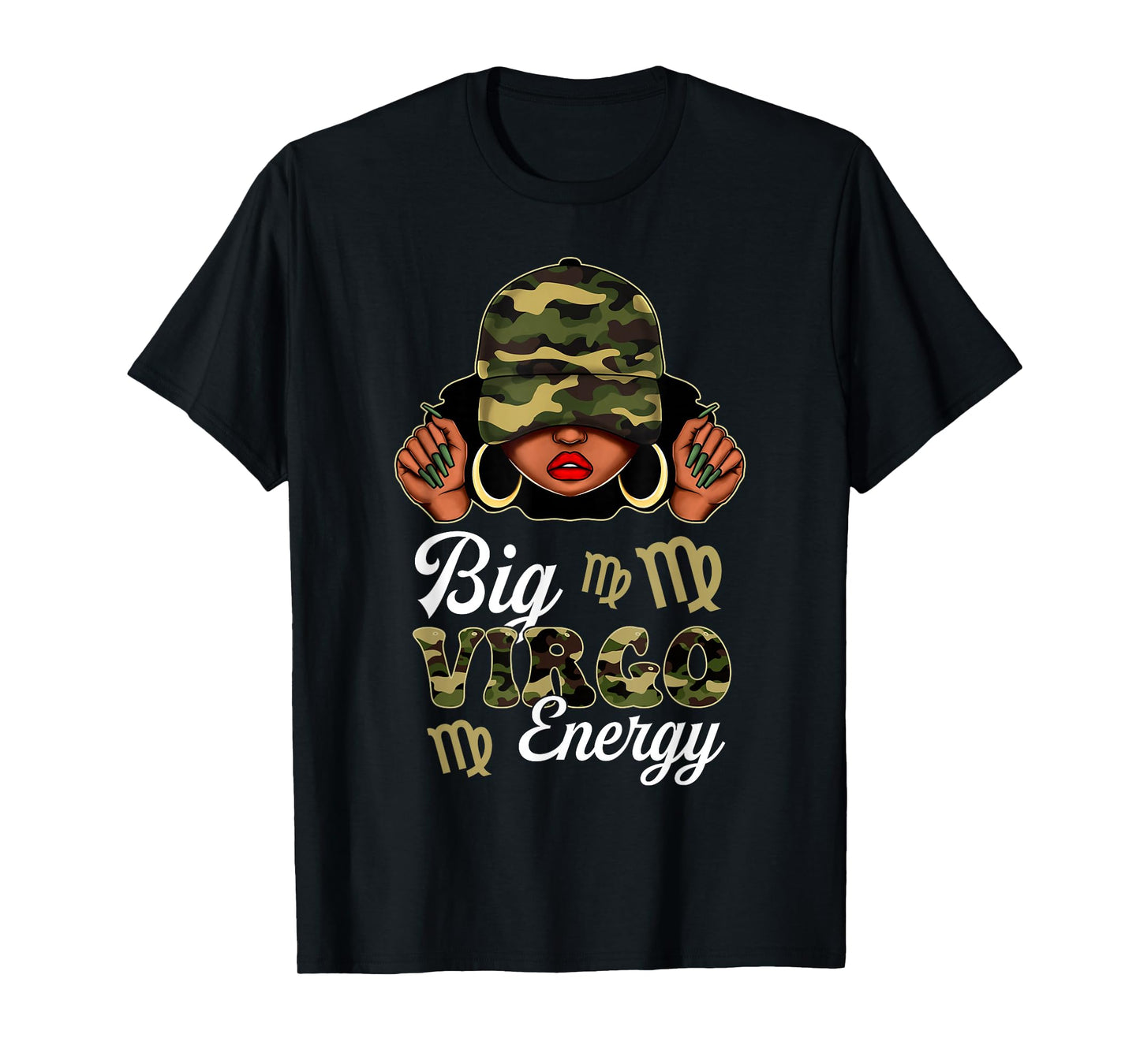 Big Virgo Energy Black Woman Camouflage Zodiac Sign T-Shirt