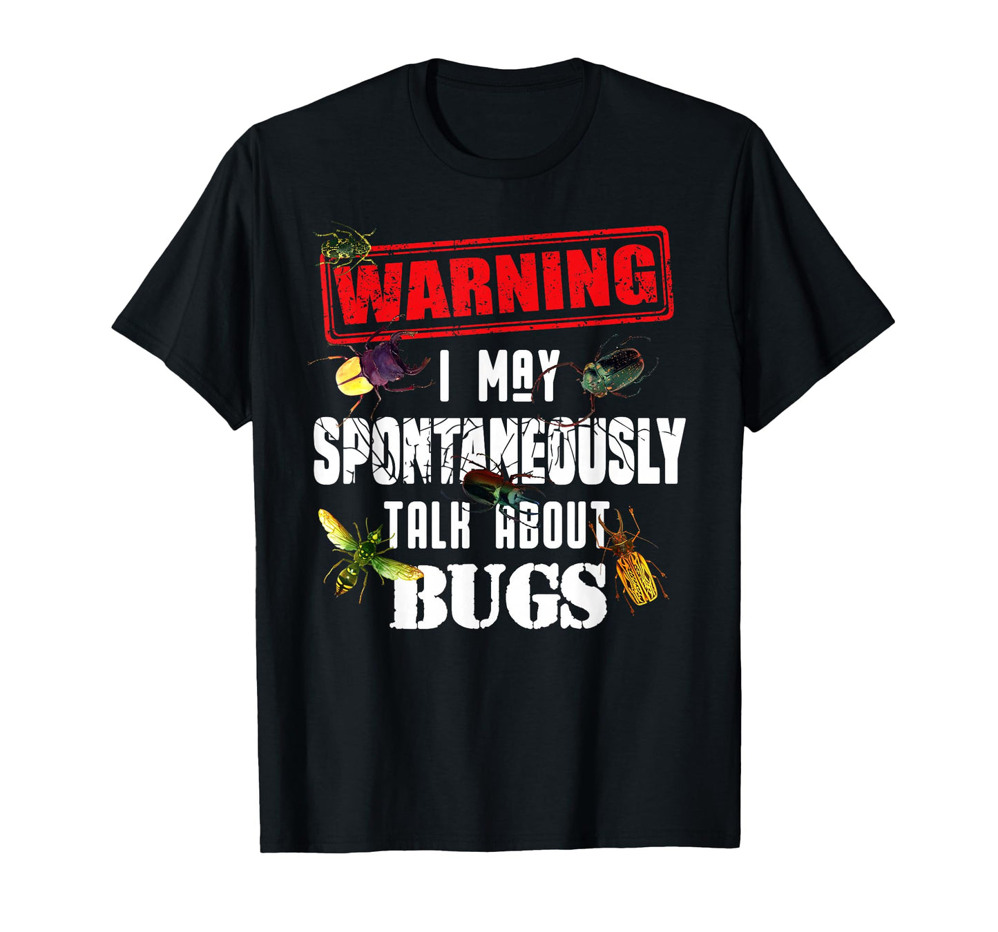 Cool Warning Talk About Bugs Funny Insect Collector Boy Gift T-Shirt
