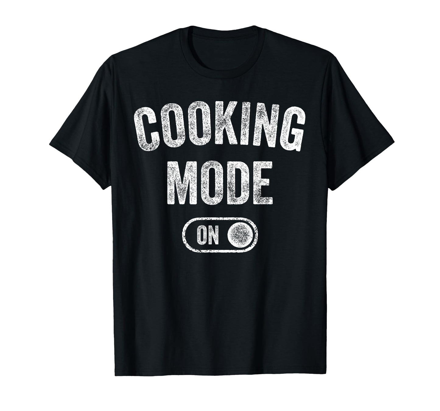 Cooking Mode On Funny Chef Gift Mom Grandma Home Cooking T-Shirt