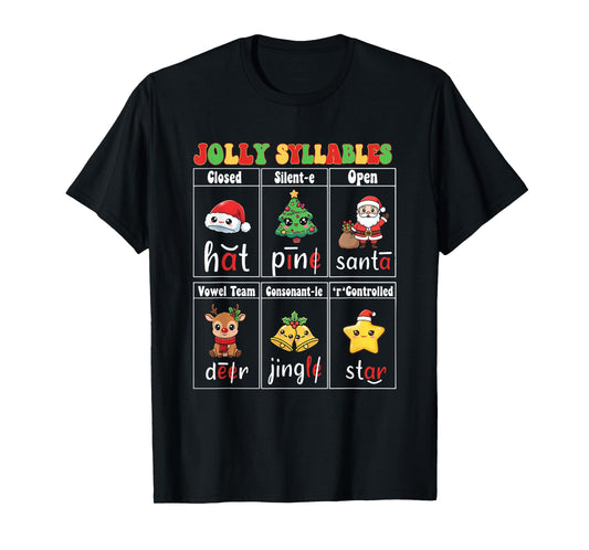 Christmas Jolly Syllables Teacher Students Funny Six Types T-Shirt