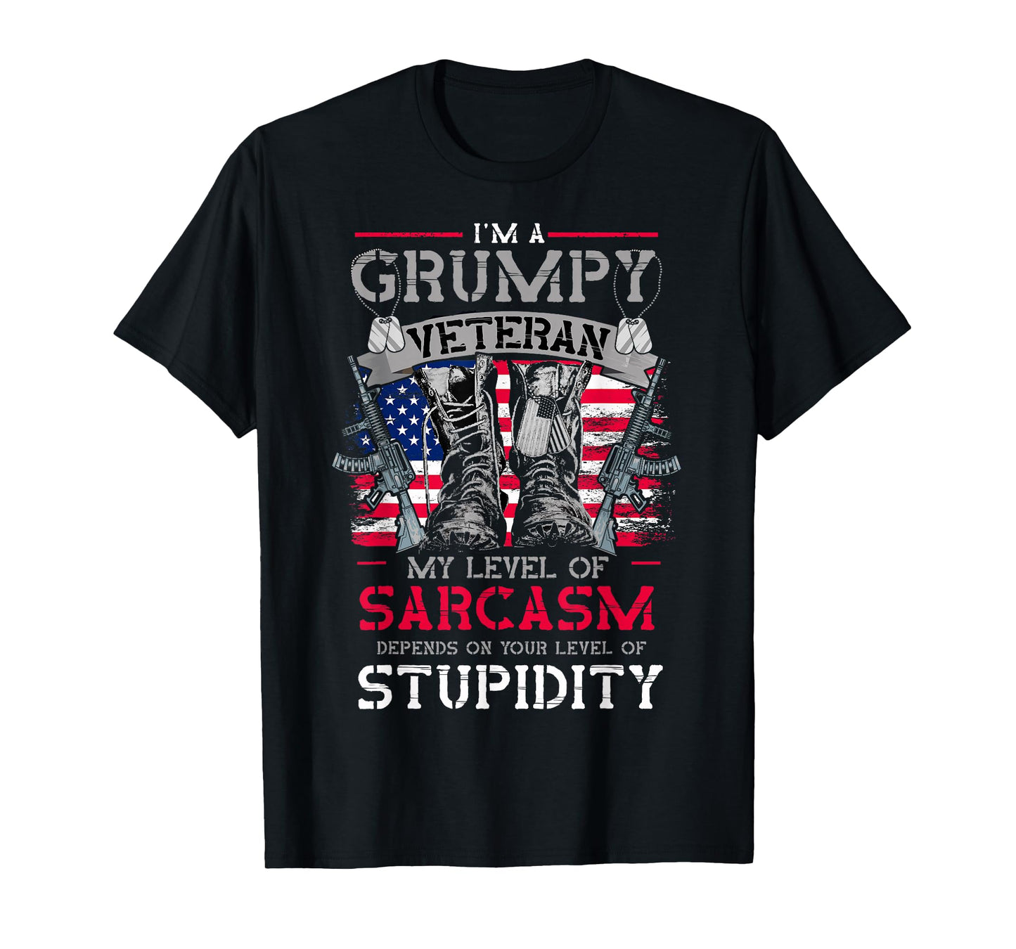 I'm Grumpy Old Veteran My Level of Sarcasm Depends On Tee T-Shirt