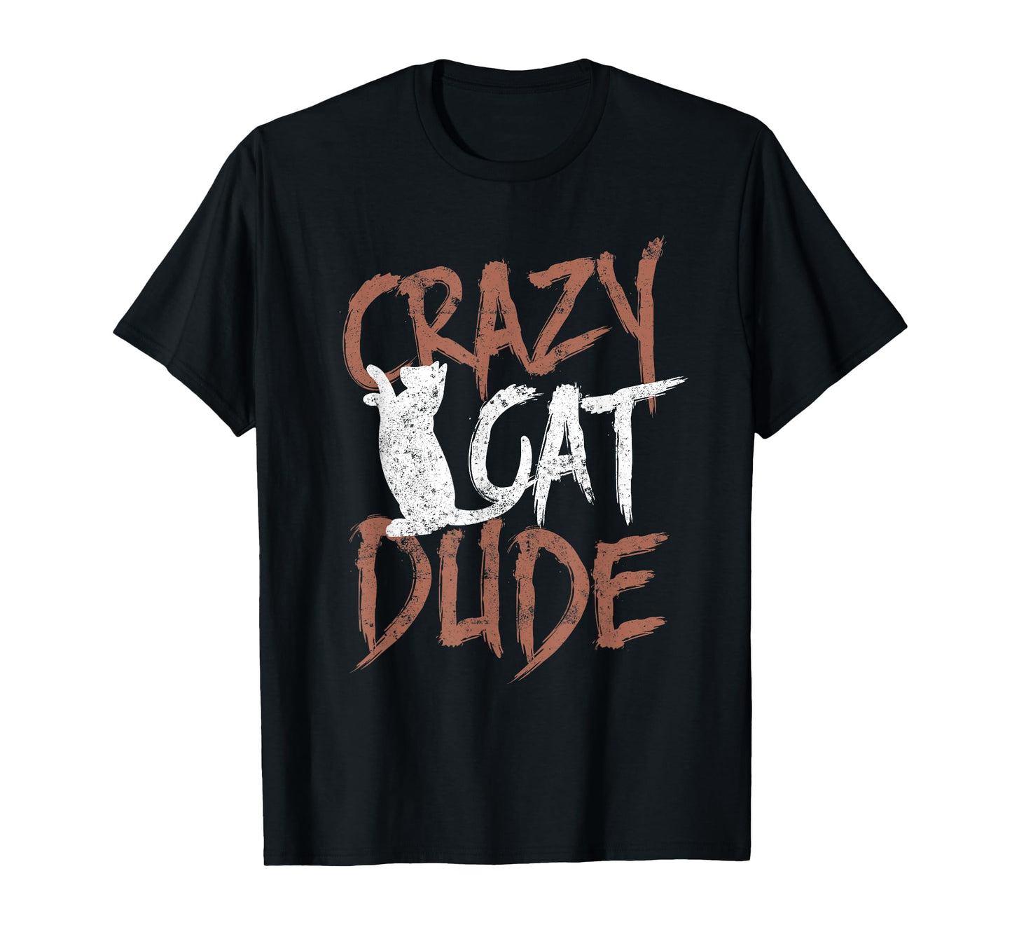 Crazy Cat Dude Gift Shirt Funny Cat Daddy Cat Lover T-Shirt