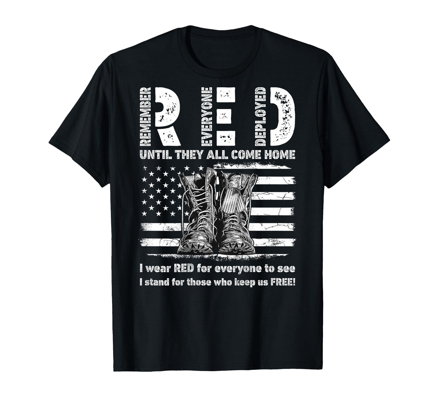 Red Friday Military USA Flag Until They Come Home On Back T-Shirt