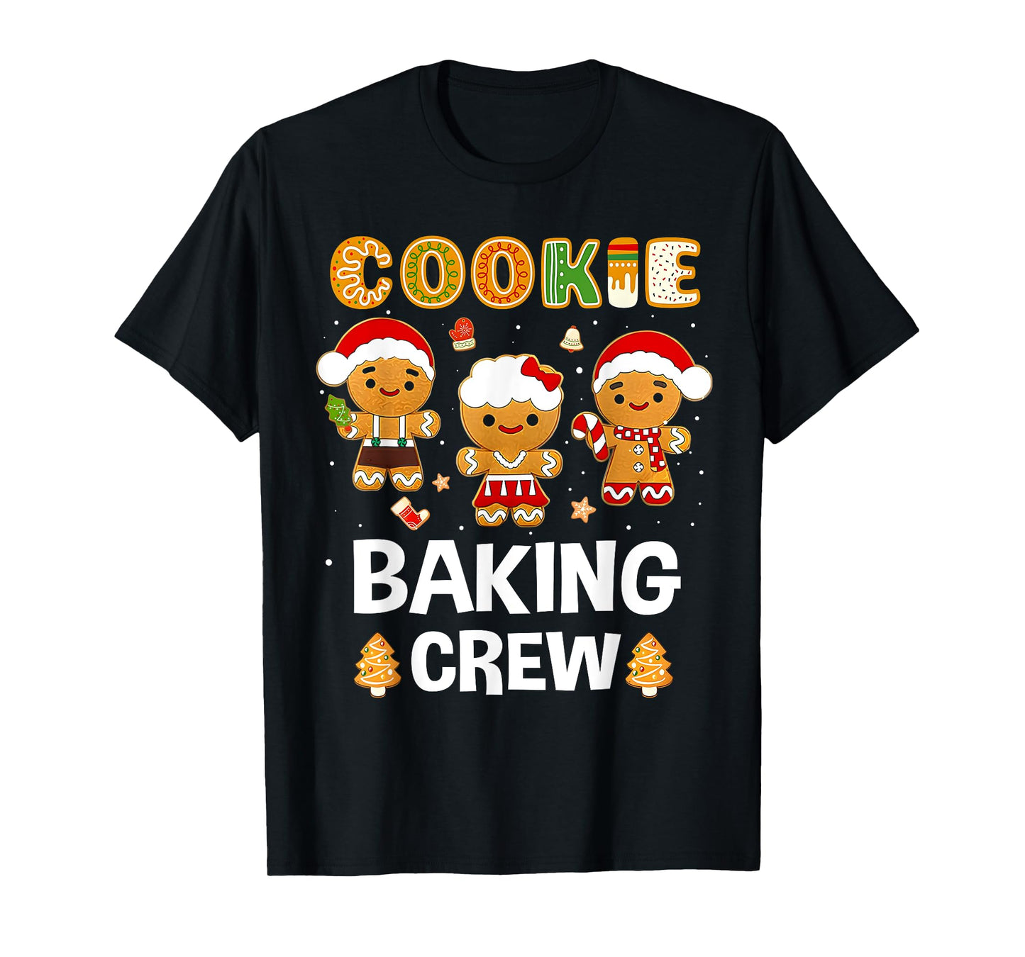 Cookie Baking Crew Christmas Santa Family Gingerbread Team T-Shirt