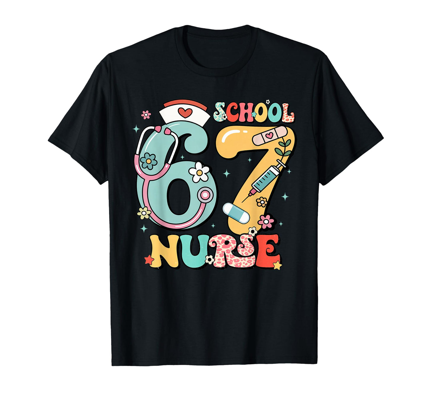 67 Meme Funny School Nurse Six Seven Meme T-Shirt