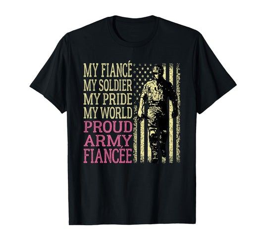 My Fiance My Soldier Hero Proud Army Fiancee Military Couple T-Shirt