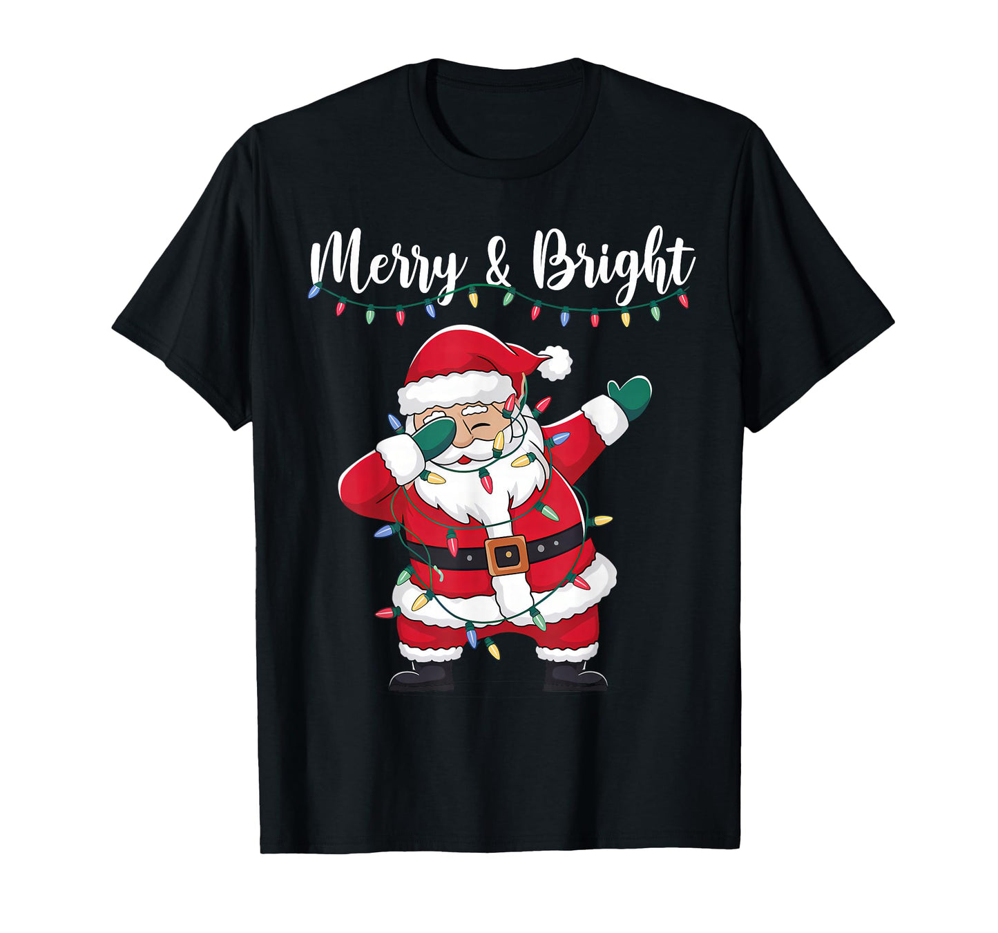 Merry & Bright Funny Dabbing Santa Christmas Men Women Kids T-Shirt