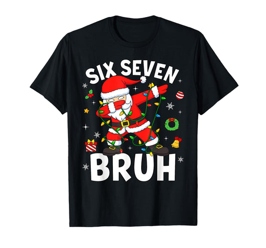 Six Seven 67 Gen Z Alpha Meme Bruh Christmas Dabbing Santa T-Shirt