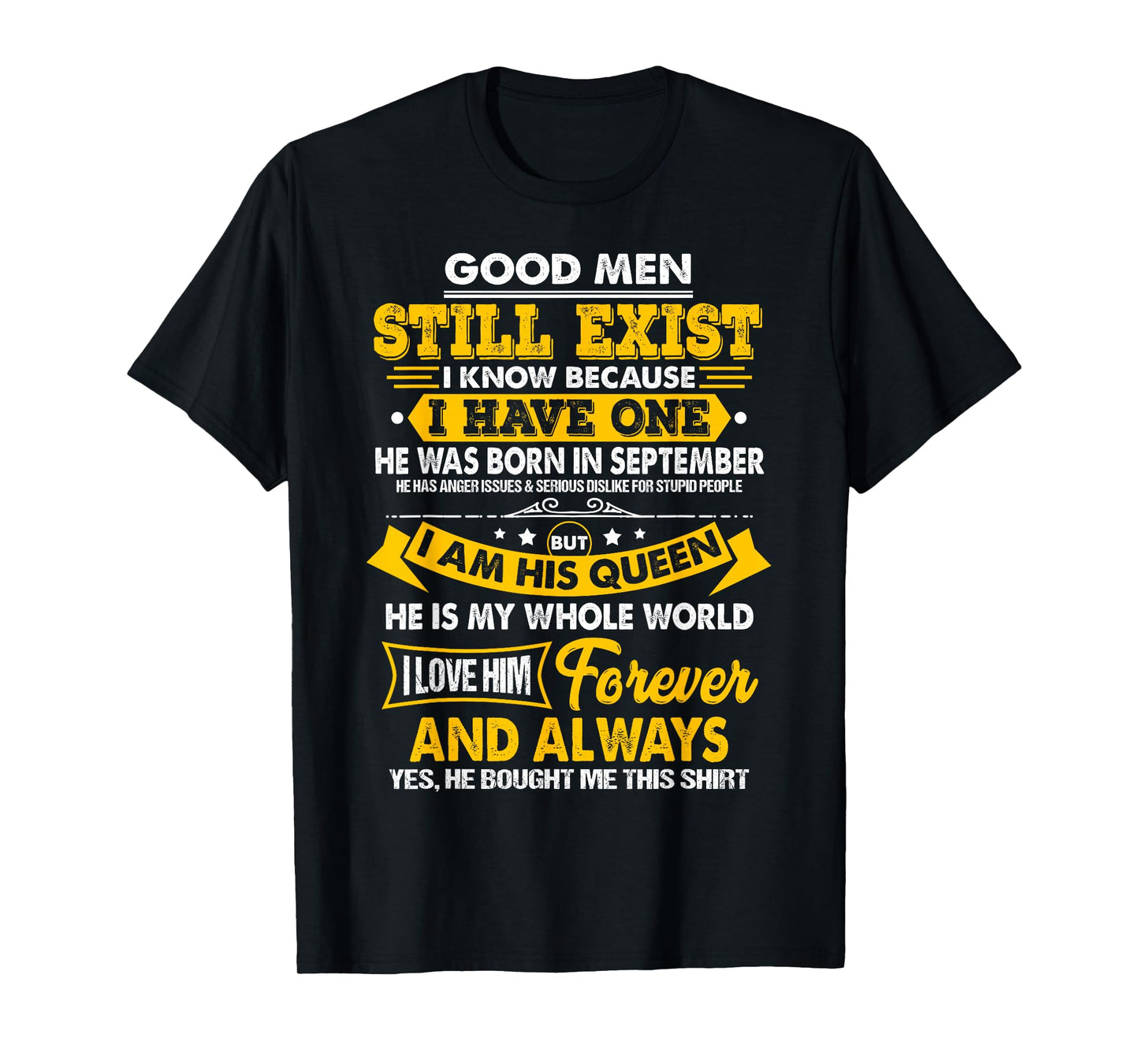 Good Men Still Exist Born In September Virgo Libra Birthday. T-Shirt