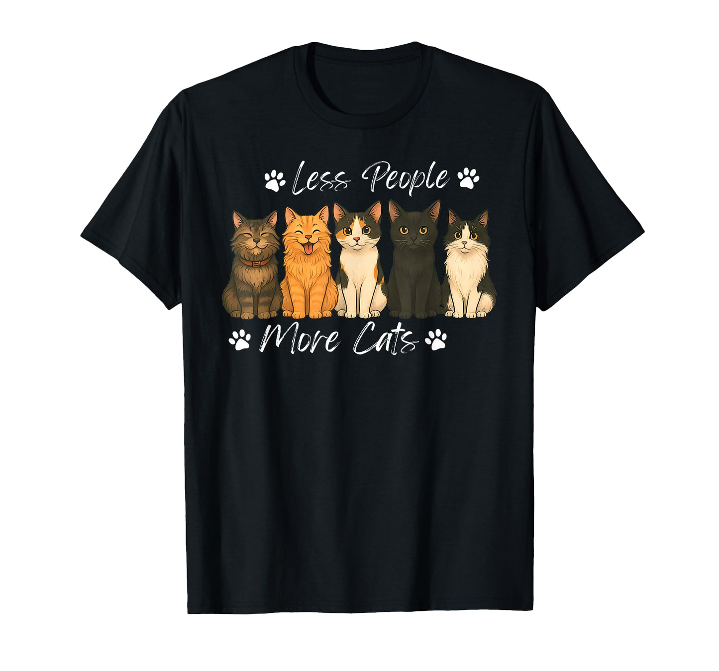 Less People More Cat Cute Kitten Cat Mom Cat Dad Pet Lover T-Shirt