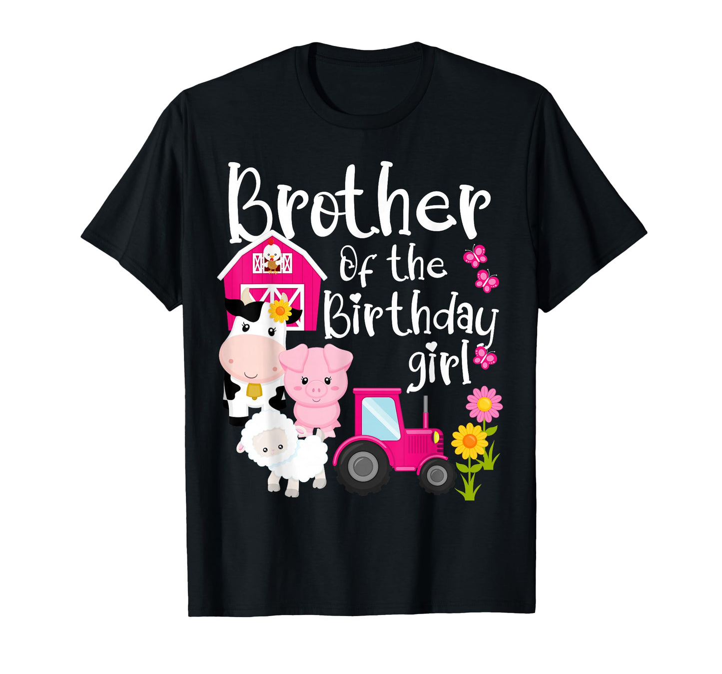 Farm Animals Brother Of The Birthday Girl Party Barnyard T-Shirt