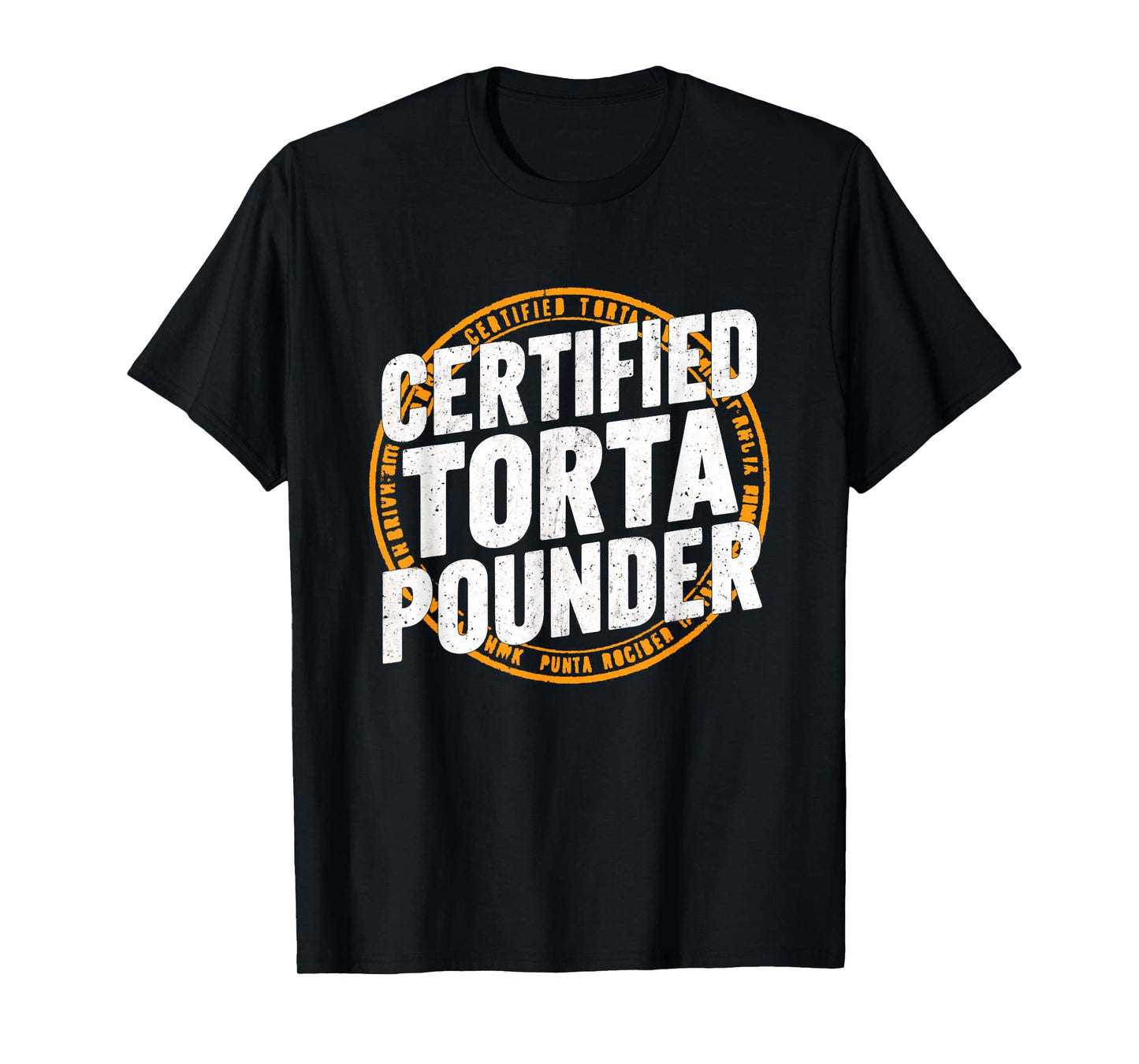 Certified Torta Pounder Cool Stamp Look Design T-Shirt