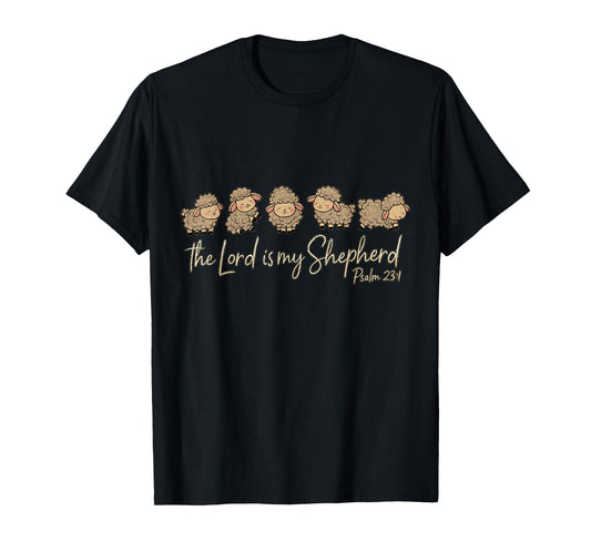 Cute Psalm 23:1 Sheep The Lord is My Shepherd T-Shirt