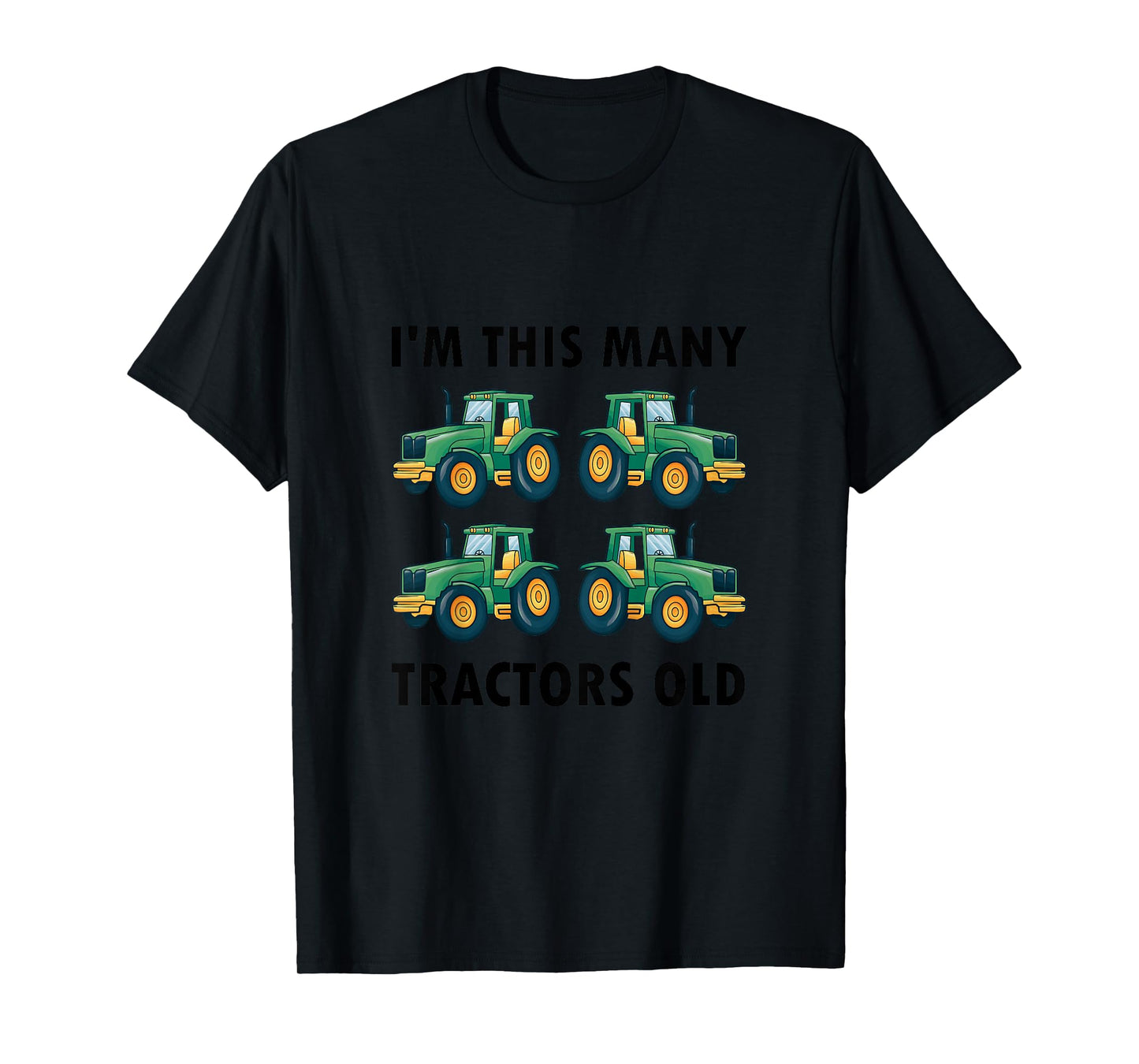 4th Birthday - I'm This Many Tractors Old - 4 Years Old Boy T-Shirt