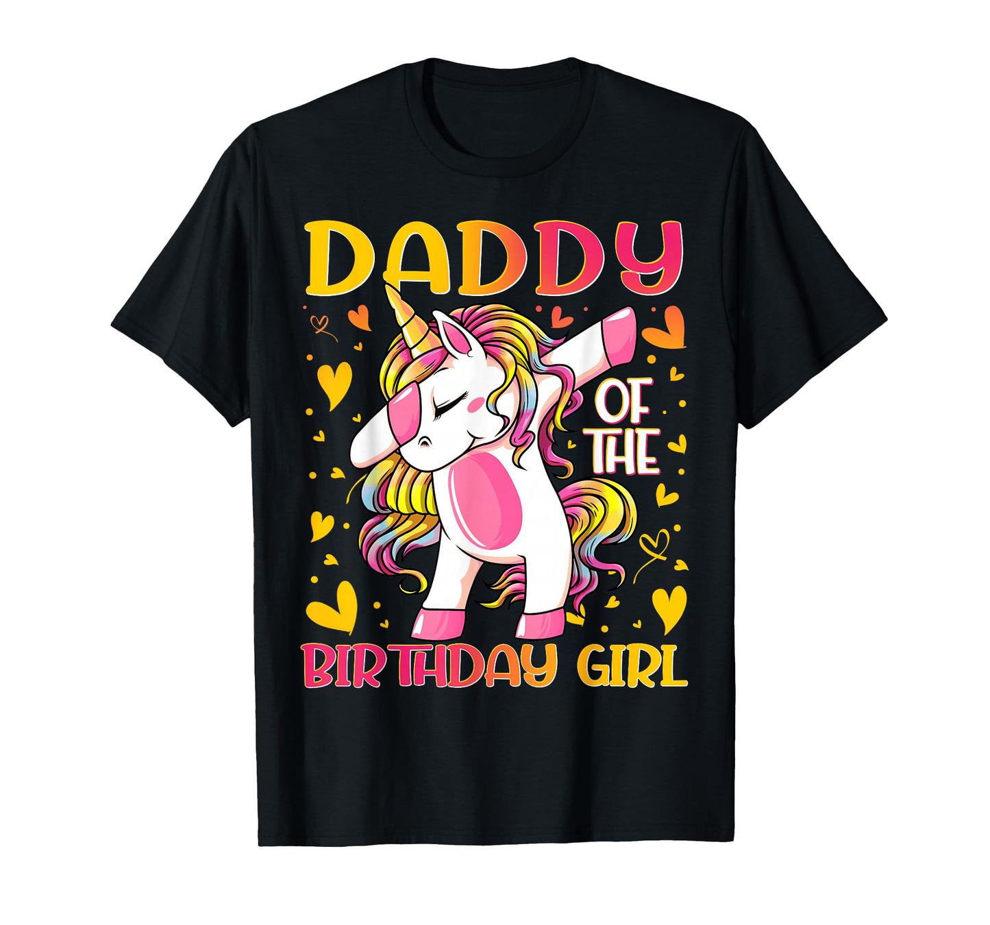 Daddy of the Birthday Girl Dabbing Unicorn Dad Daddy Gifts T-Shirt