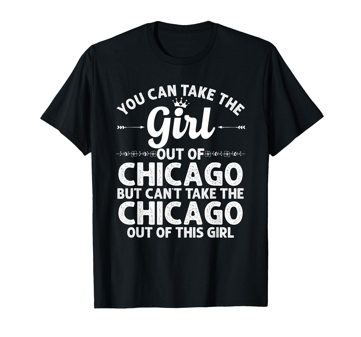 Girl Out of Chicago IL Illinois Gift Funny Home Roots USA T-Shirt