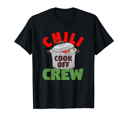 Chili Cook Off Crew Cooking Competition Winning Team Award T-Shirt