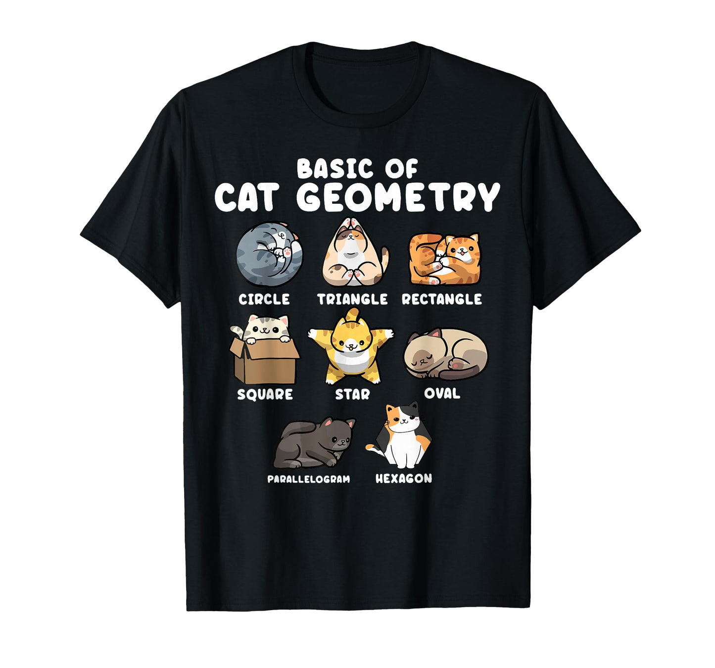 Cat Geometry Math Funny Cat Shapes Design for Cat Lovers T-Shirt