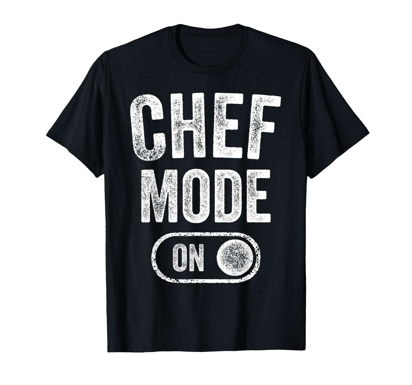 Chef Mode On Funny Cooking Lover Gift Baking Culinary Artist T-Shirt