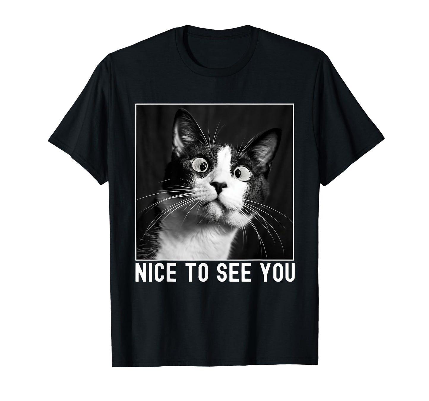 Funny Cat Nice To See You Cross Eyed Funny Joke Meme T-Shirt