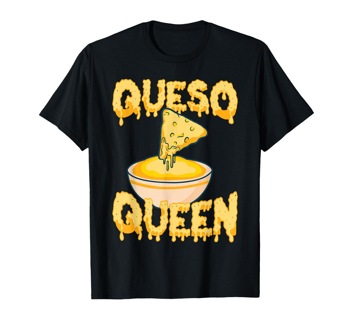 Funny Queso Design for Women Girls Kids Cheese Queso Lover T-Shirt