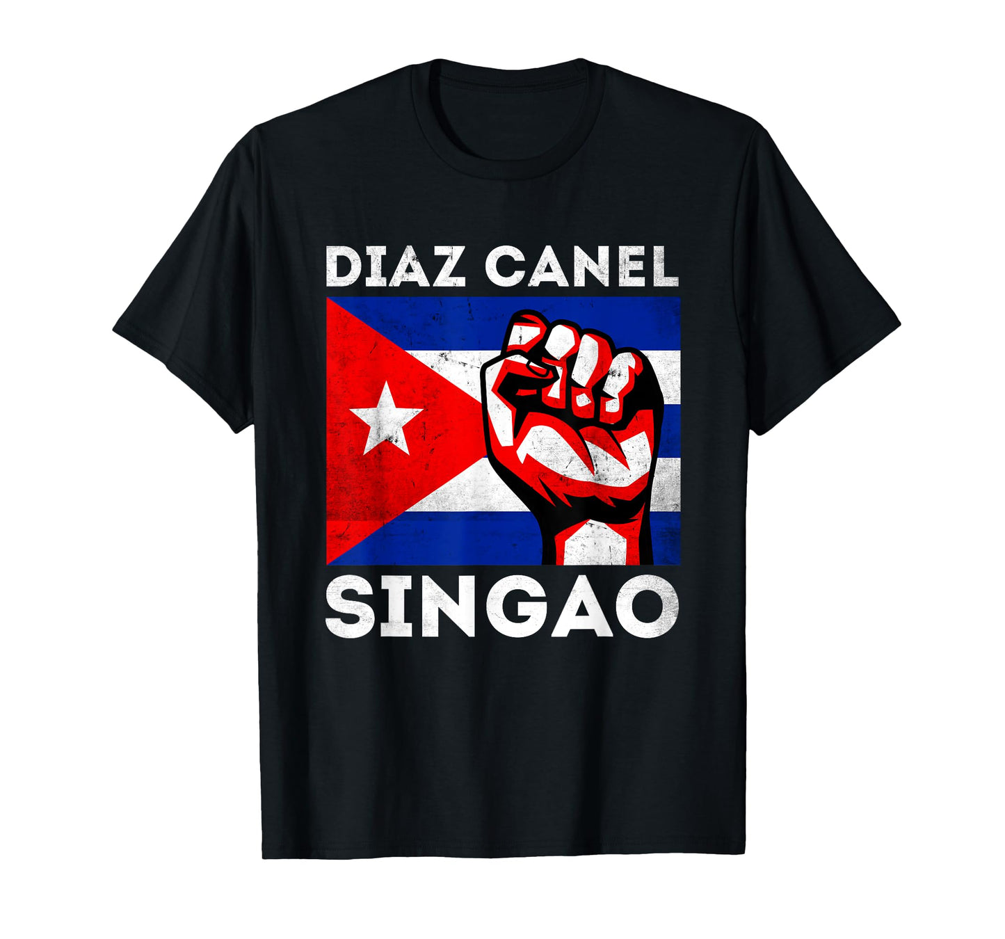 Diaz Canel Singao Sos Cuba Flag Free Cuba T-Shirt