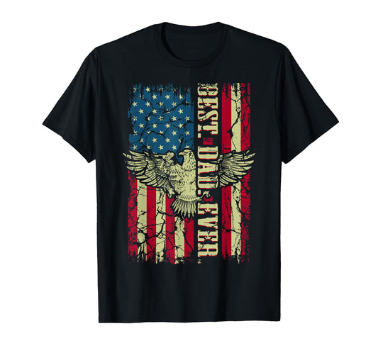 Best Dad Ever Flag Patriotic Eagle Funny for Dad Father T-Shirt