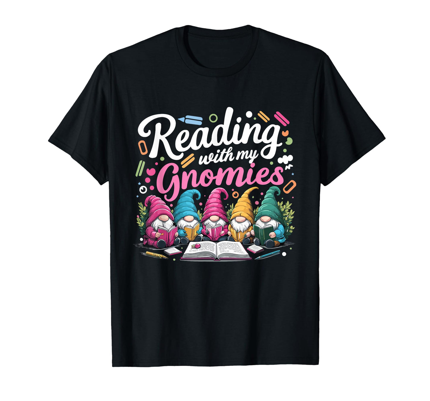 Cute Reading With My Gnomies,Funny Gnome Book Bookworm Lover T-Shirt