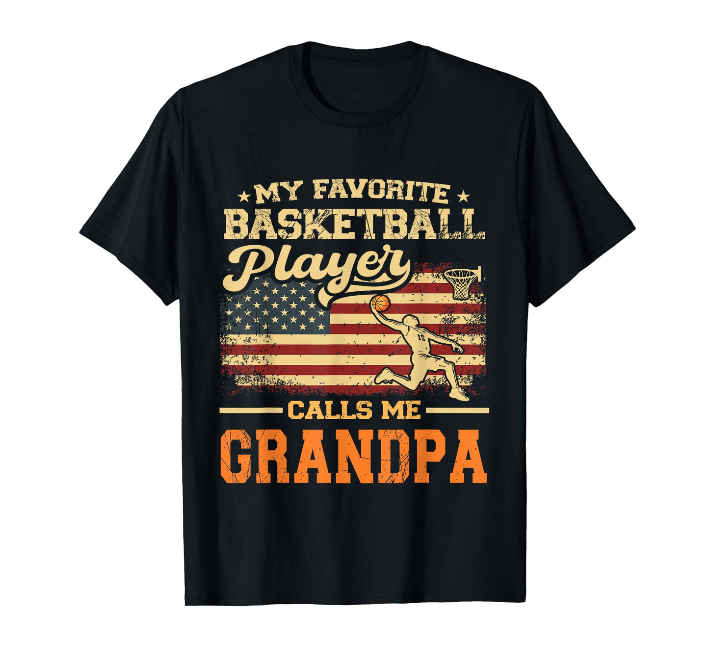 My Favorite Basketball Player Calls Me Grandpa US Flag T-Shirt