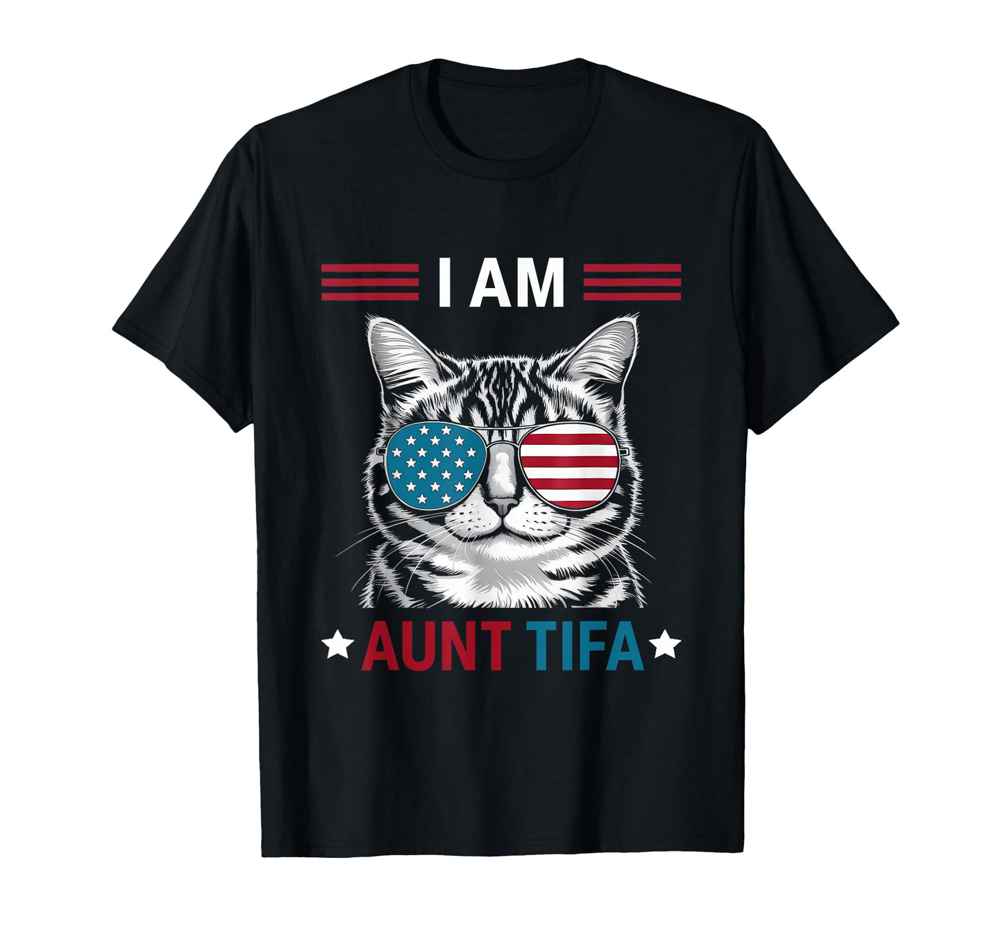 I Am Aunt Tifa Cat Patriotic T-Shirt