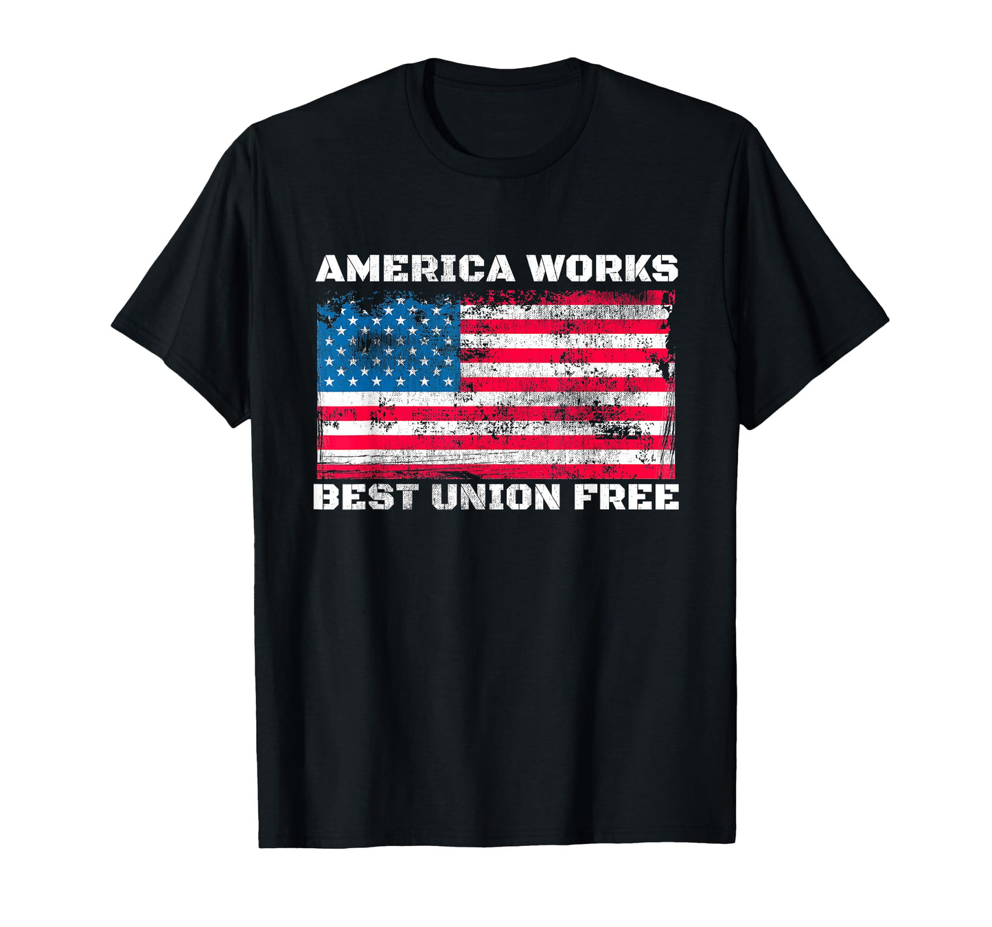 Anti Union America Works Best Union Free Vintage US Flag T-Shirt