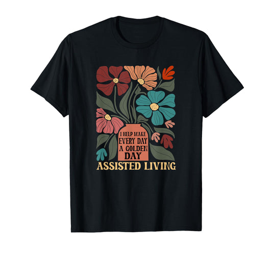 Assisted Living T-Shirt