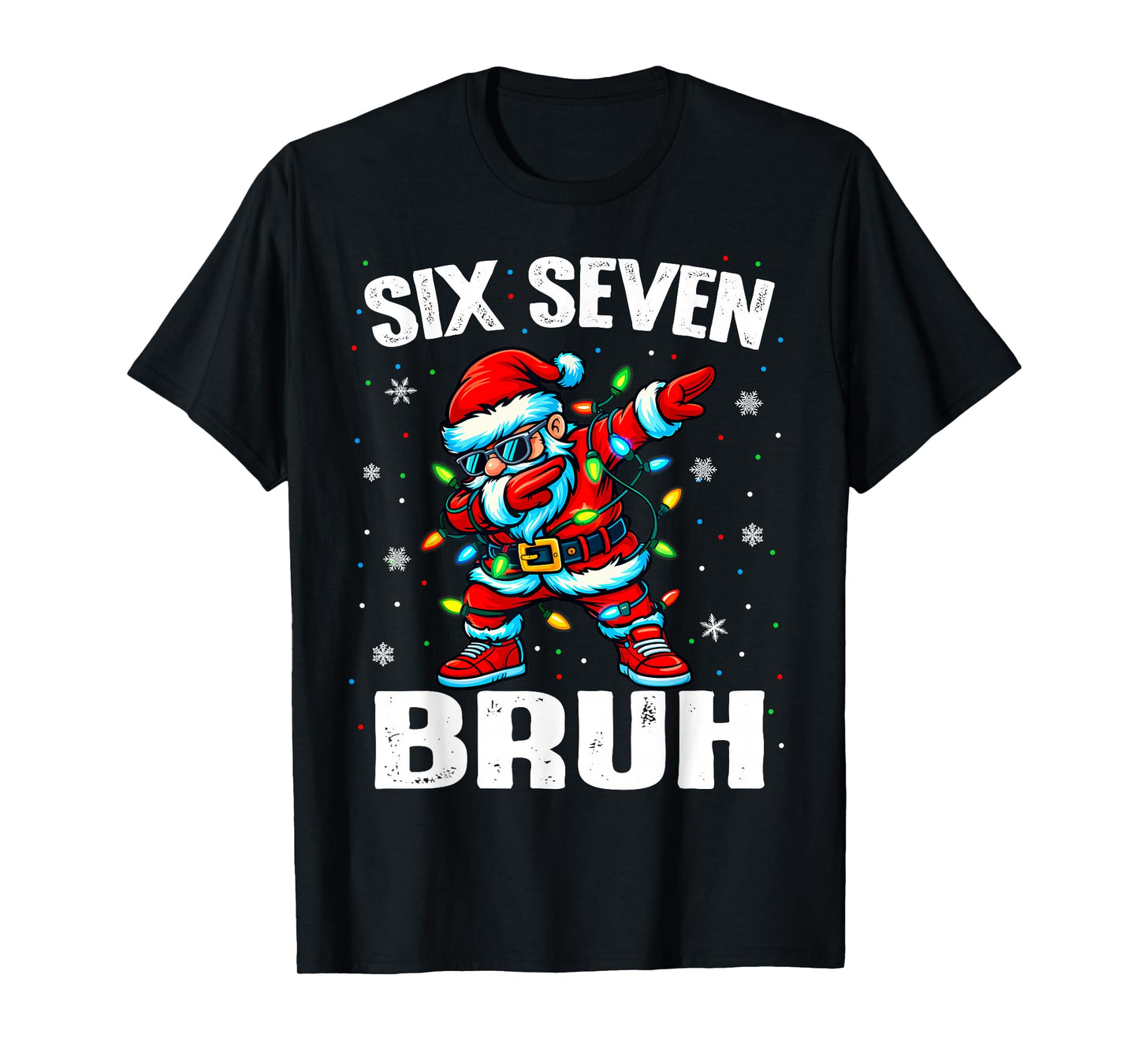 67 Bruh Christmas Six Seven Meme Dab Santa T-Shirt