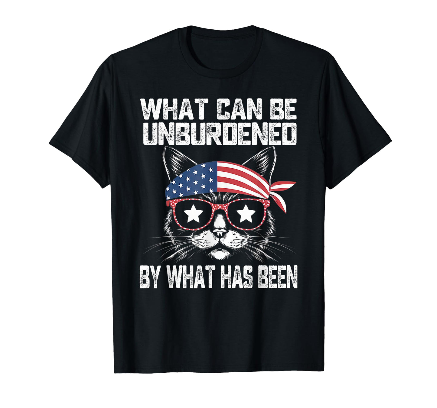 Cat What Can Be Unburdened By What Has Been Harris Kamala T-Shirt