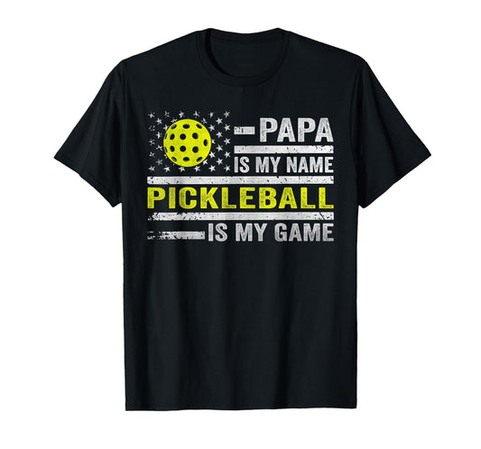 Papa Is My Name Pickleball Is My Game Funny Father's Day Men T-Shirt