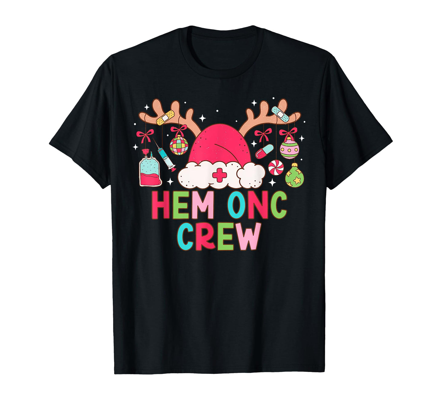 Christmas Reindeer Santa Hem Onc Crew Hematology Oncology T-Shirt