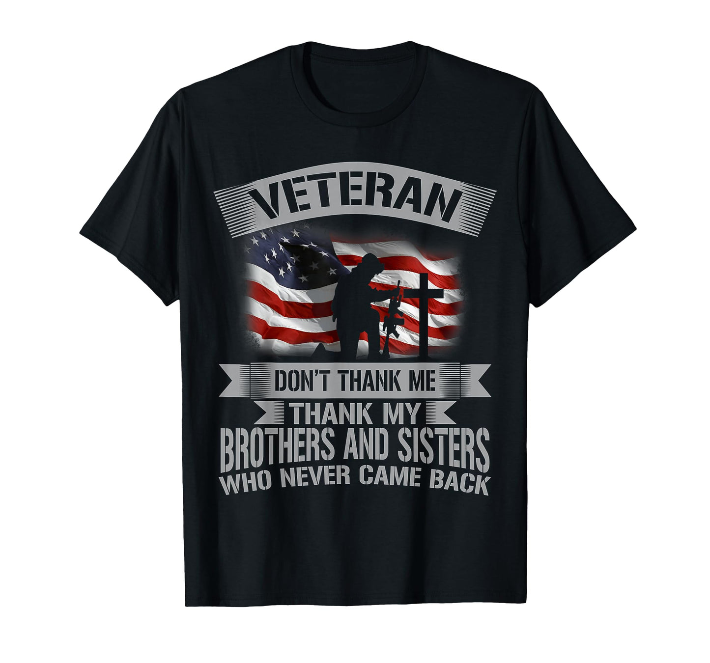 Veteran Don't Thank Me Veterans Day T-Shirt T-Shirt