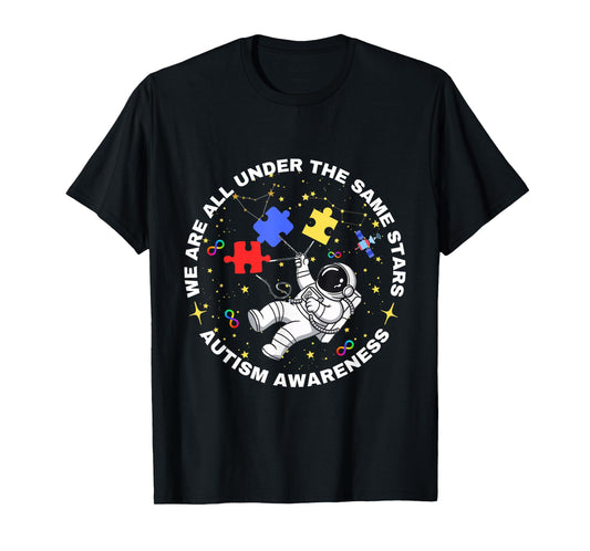 Autism We are All Under The Same Stars Space Astronaut T-Shirt