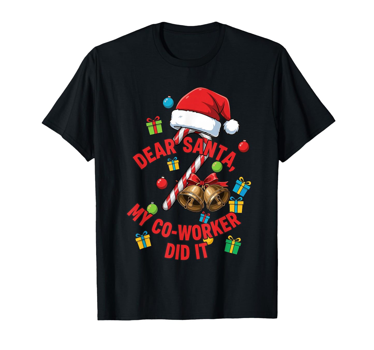 Dear Santa It’s My Co-Worker’s Fault Shirt, Office Christmas T-Shirt